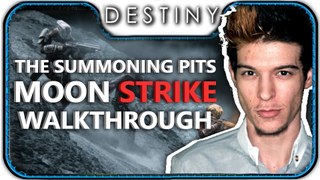 Destiny: The Summoning Pits, Moon Strike - Full Walkthrough Guide