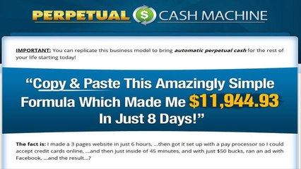 Perpetual Cash Machine Scam