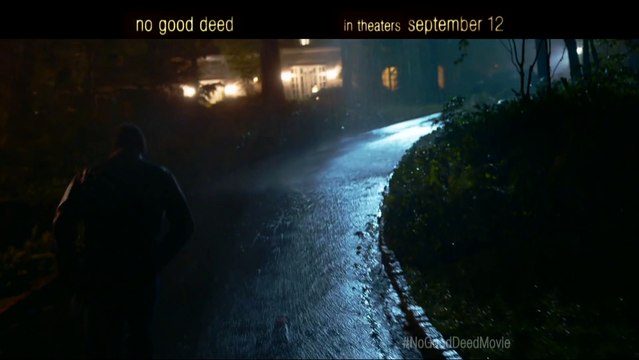 'No Good Deed' Movie - Quiet Night TV Spot - In Theaters 9_12!