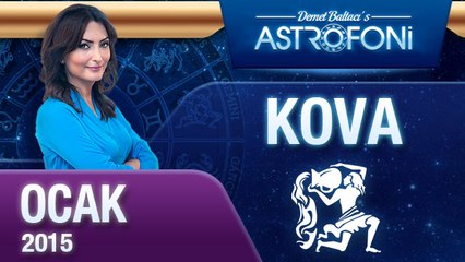 KOVA burcu aylık yorumu (Ocak 2015)