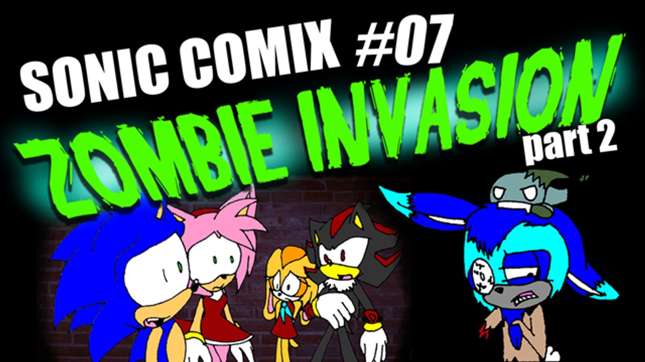 Sonic Comix 7 - Zombie Invasion - Part 2 - Sonic Zombie Apocalypse