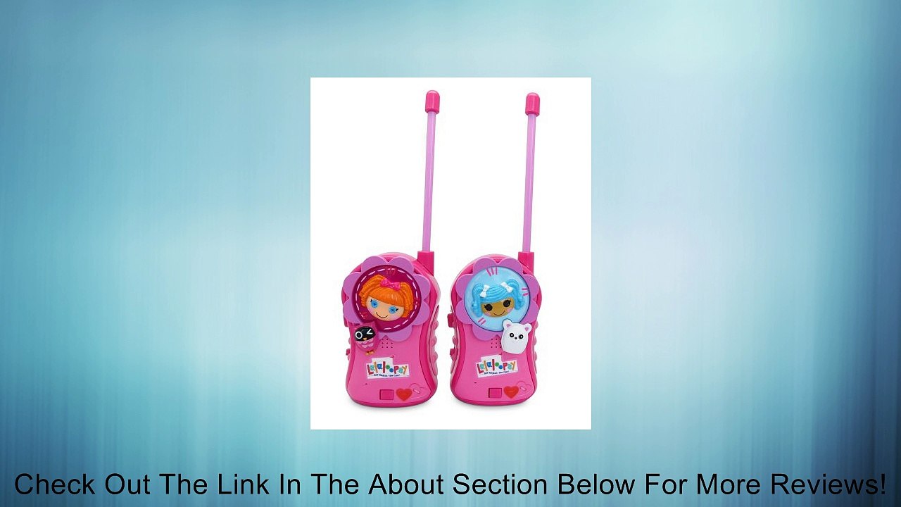 Lalaloopsy Walkie Talkies Review