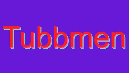 Learn the Correct Pronunciation of 'Tubbmen' 🎧