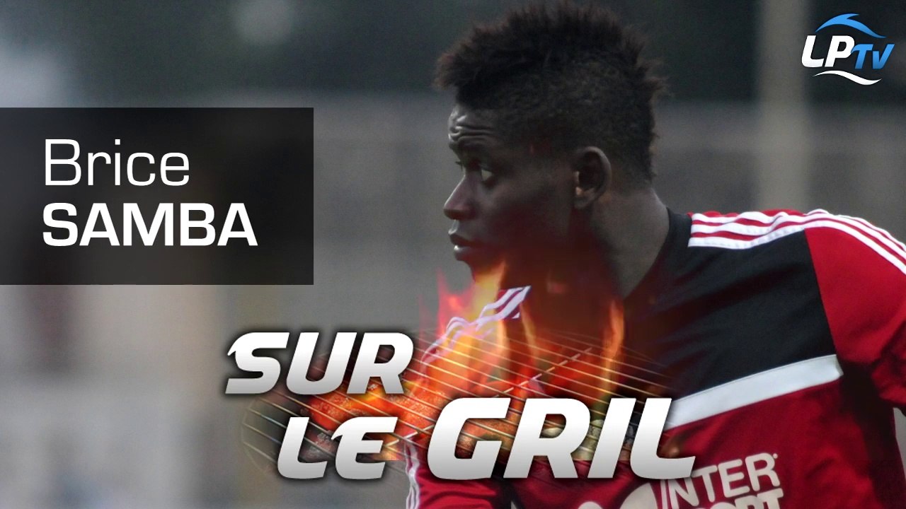 Sur le gril : Brice Samba