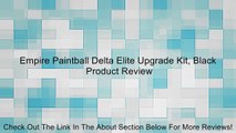Empire Paintball Delta Elite Upgrade Kit, Black Review