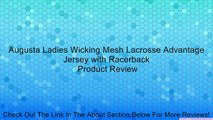Augusta Ladies Wicking Mesh Lacrosse Advantage Jersey with Racerback Review