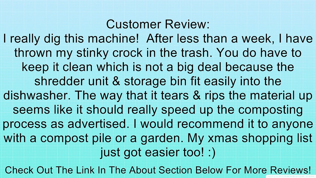 Green Cycler Manual Kitchen Compost Shredder Review