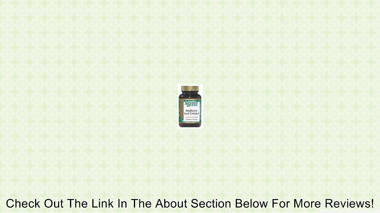 Mulberry Leaf Extract 500 mg 60 Caps Review