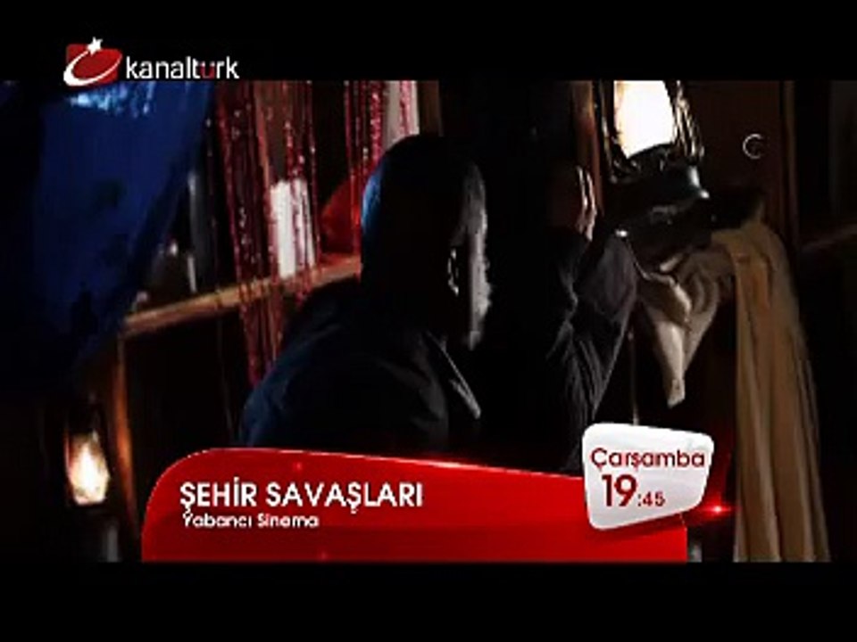 "ŞEHİR SAVAŞLARI" 24 Aralık Çarşamba akşamı saat 19.45'te Kanaltürk Sinema Kuşağında!