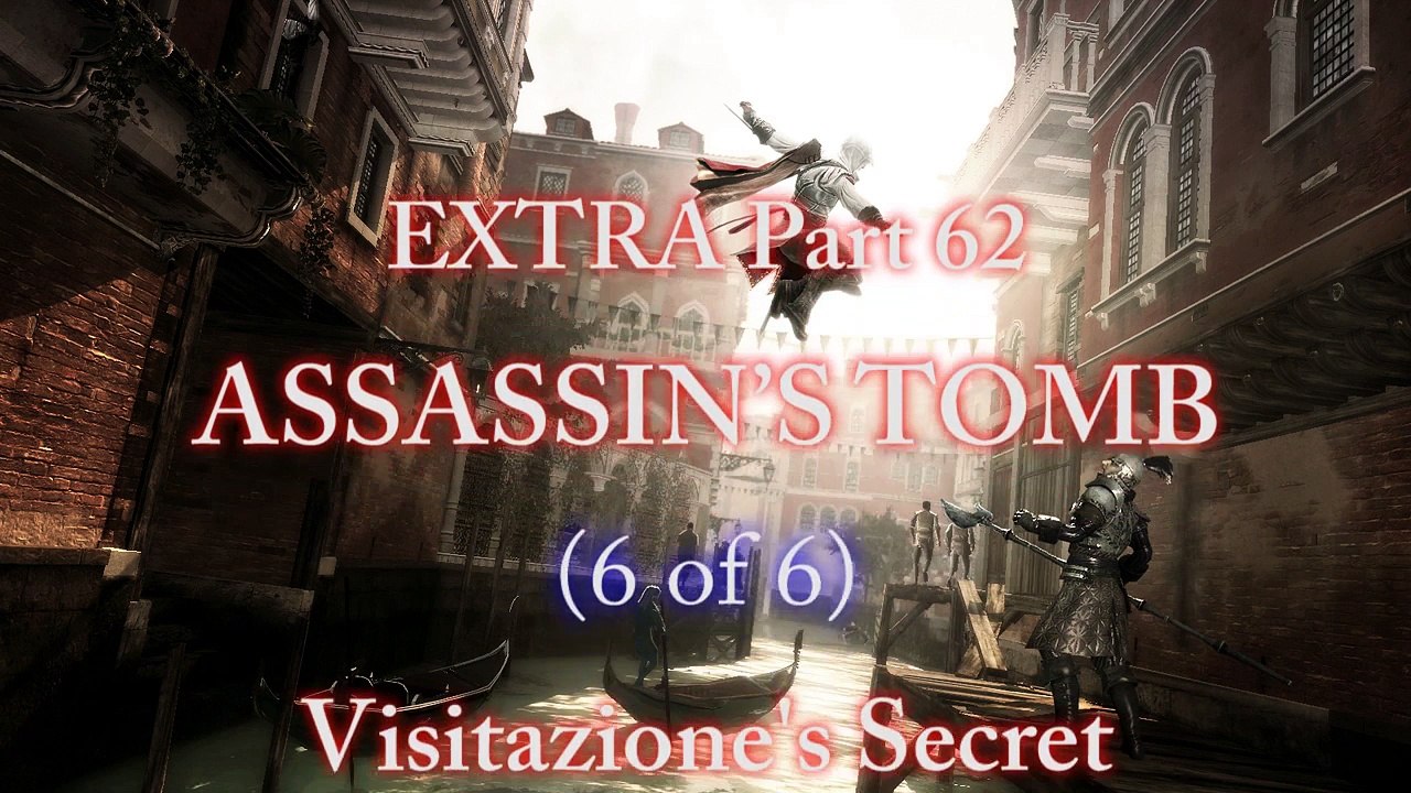 Assassin’s Creed II: [Extra Part 62] Assassin’s Tomb (6 of 6): Visitazione's Secret