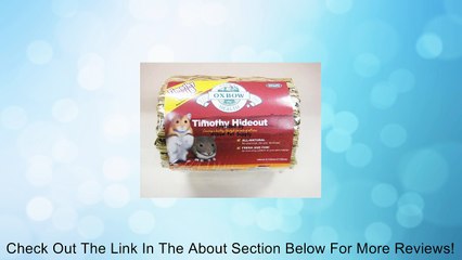 OXBOW PET PRODUCTS 448008 Timothy Hideout for Pets Review