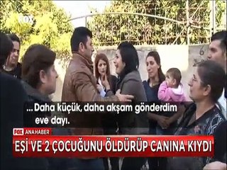 Barış gecesinde katliam yaptı eşi ve iki kızını öldürüp canına kıydı