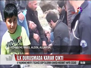 9 Yaşındaki Mert'in katili Tecavüzden ceza verirseniz intihar ederim