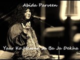 Yaar ko Humne Ja BaJa Dekha By Abida Parveen