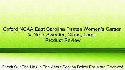 Oxford NCAA East Carolina Pirates Women's Carson V-Neck Sweater, Citrus, Large Review