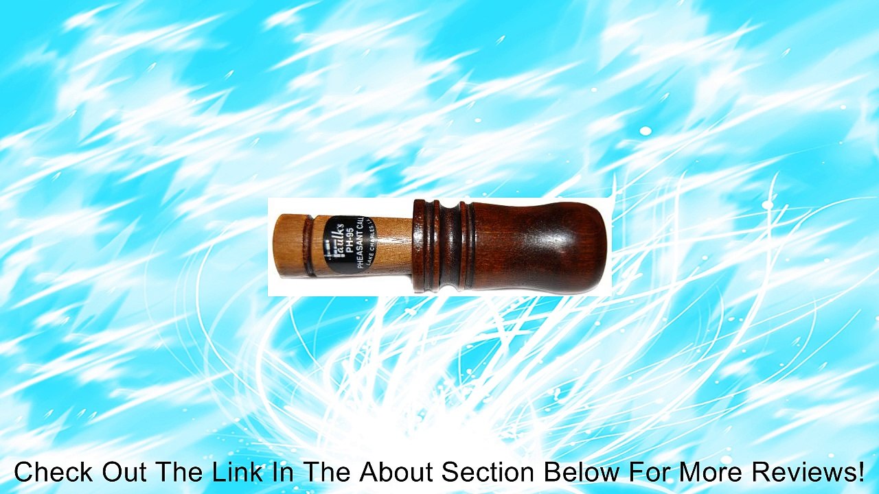 Faulk's Pheasant Call Review