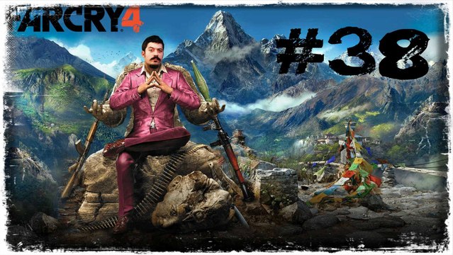 (38.Bölüm) PATLAK SULAR, RENKLİ KAFALAR | Far Cry 4 [TÜRKÇE / PS4]