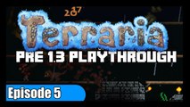 Terraria Road To 1.3 - Let's Play Episode 5 - Solo PC Playthrough - ChippyGaming
