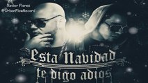 Alexio La Bestia Feat. Januelle - Esta Navidad Te Digo Adios