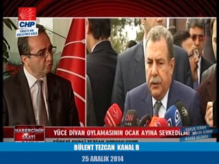 BÜLENT TEZCAN KANAL B 25/12/2014