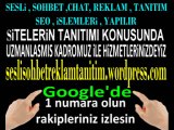 Sesli Reklam Tanitim SEO ile % 100 Garantili Kelime'de İlk Sayfa