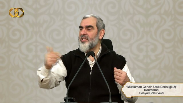 170) Müslüman Gencin Ufuk Derinliği (2) - Nureddin YILDIZ - Sosyal Doku Vakfı