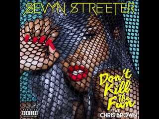 Sevyn - Don't Kill The Fun ( Feat Chris Brown ) Snippet