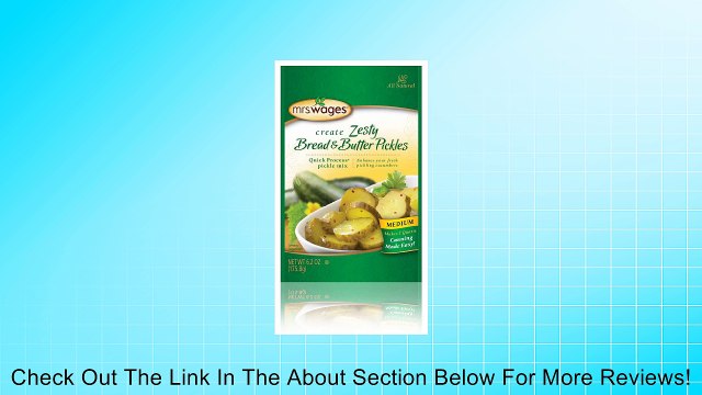 Mrs. Wages Zesty Bread & Butter Pickles Mix - 6 (SIX) 6.2 oz packages Review