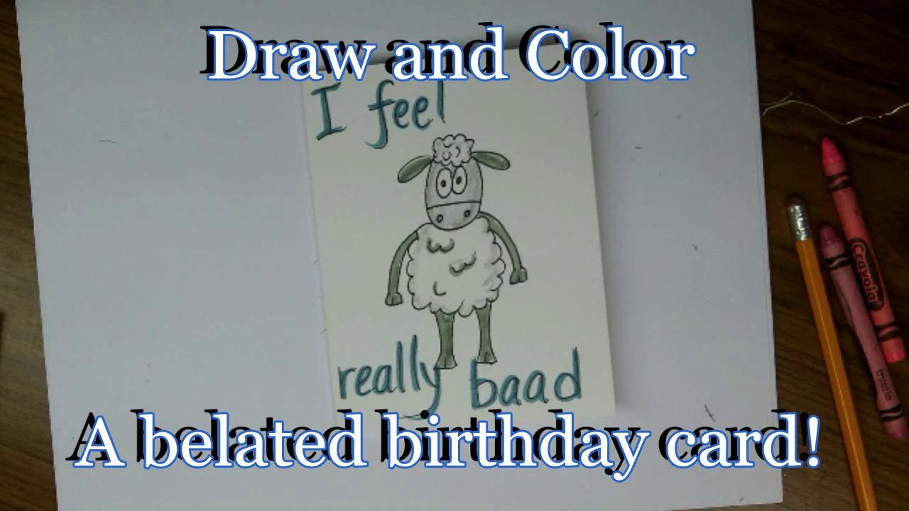 Make a Birthday Card - Belated Birthday Sheep