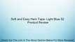 Soft and Easy Hem Tape- Light Blue 52 Review