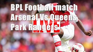 watch Arsenal vs Queens Park Rangers online football match