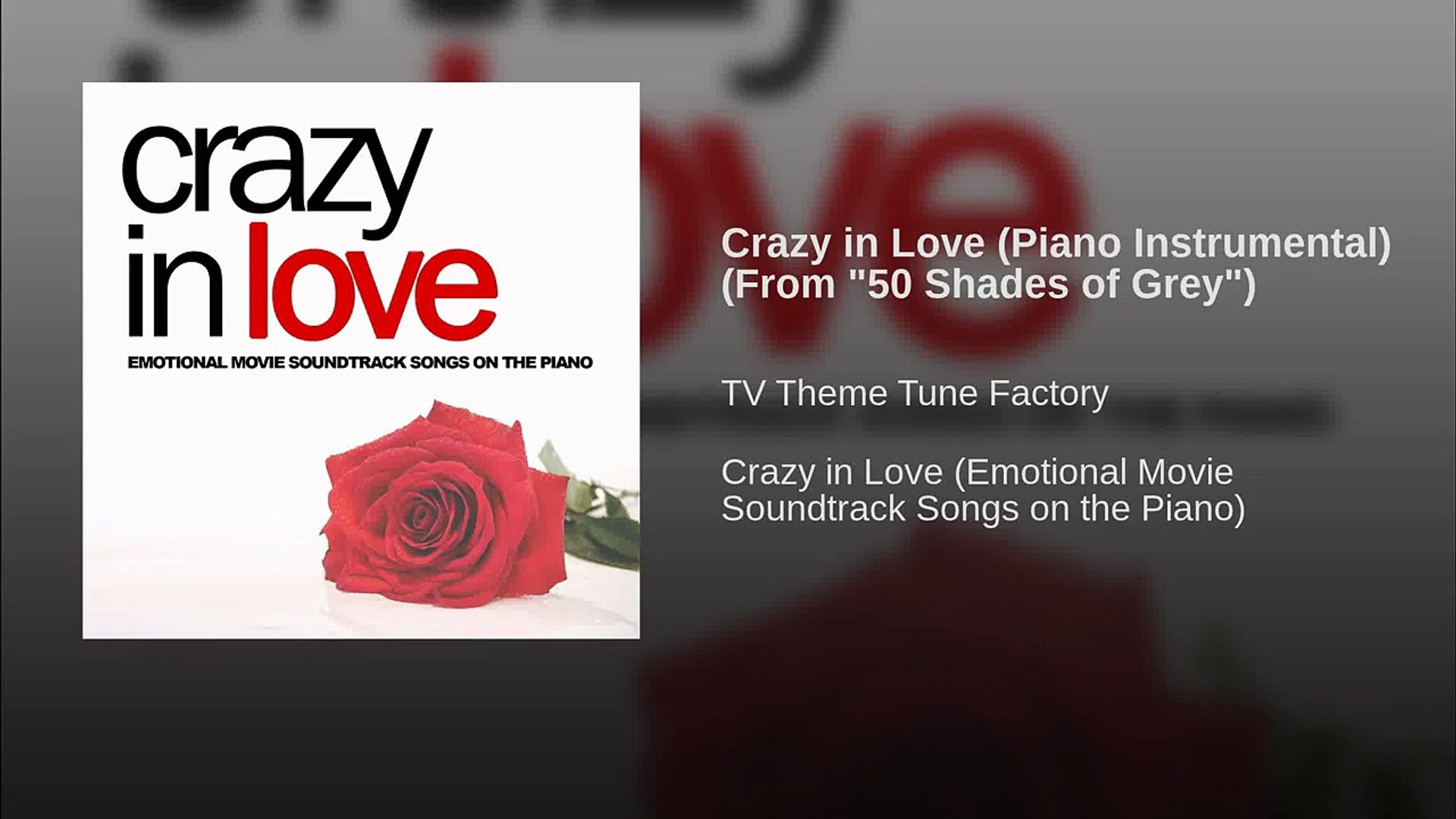 Crazy in Love (Piano Instrumental) (From "50 Shades of Grey") - video  Dailymotion