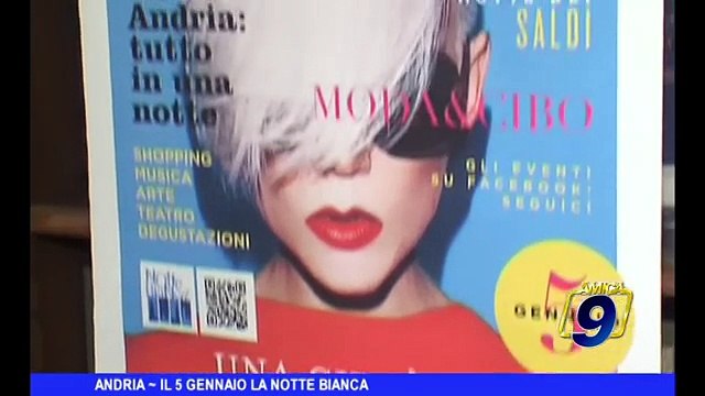 ANDRIA | Il 5 gennaio la notte bianca