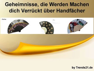 Geheimnisse, die Werden Machen dich Verrückt über Handfächer