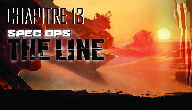 SpecOps : The Line - (PC) - Chapitre 13 : Épaves parmi les épaves.