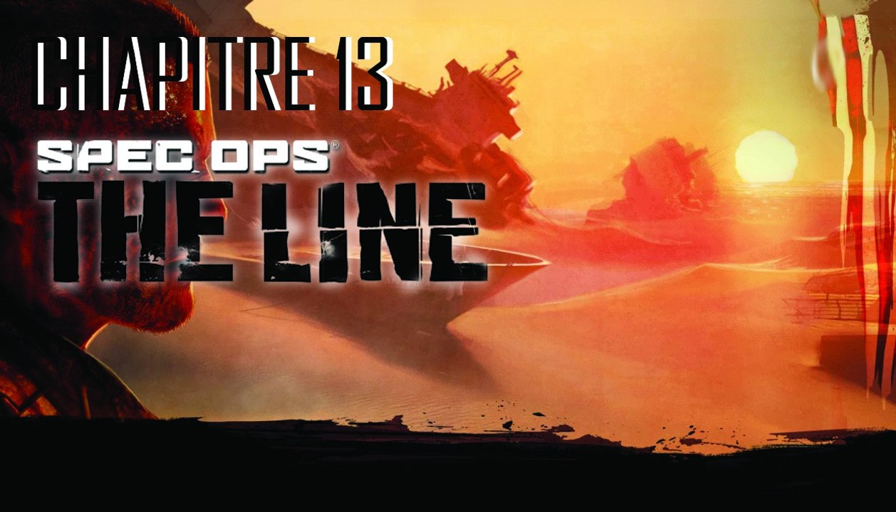 SpecOps : The Line - (PC) - Chapitre 13 : Épaves parmi les épaves.