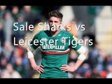 watch Sharks vs Leicester Tigers live rugby