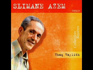 Slimane AZEM - Taqbaylit - deuxième version