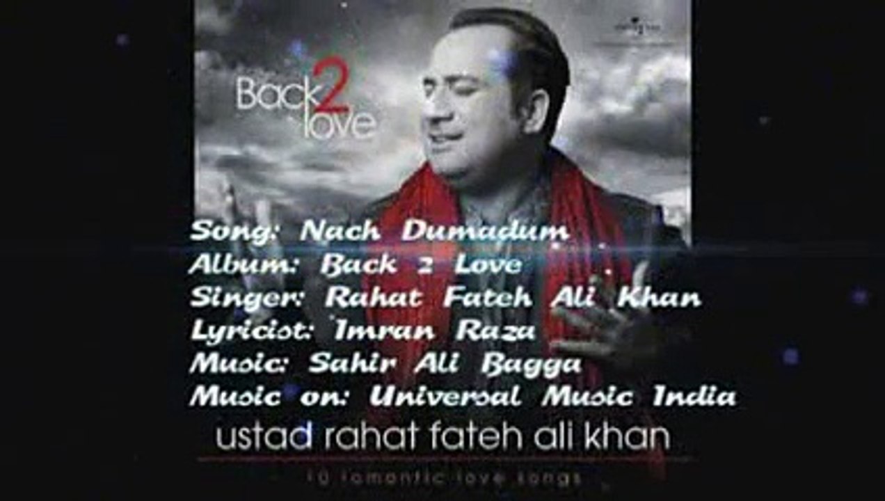 Nach Dumadum - Back 2 Love - Rahat Fateh Ali Khan 2014