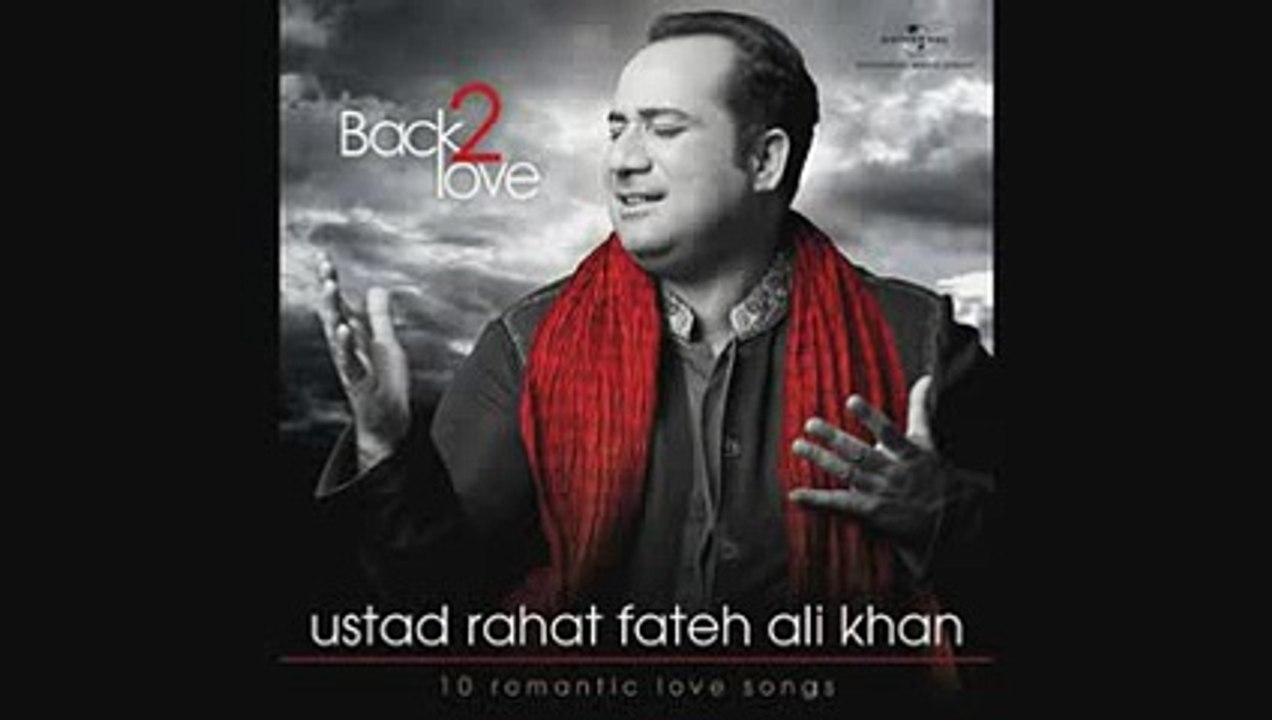 Rab Jaane - Back 2 Love - Rahat Fateh Ali Khan 2014