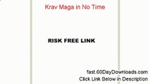 Krav Maga in No Time Review (Best 2014 product Review)