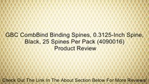 GBC CombBind Binding Spines, 0.3125-Inch Spine, Black, 25 Spines Per Pack (4090016) Review
