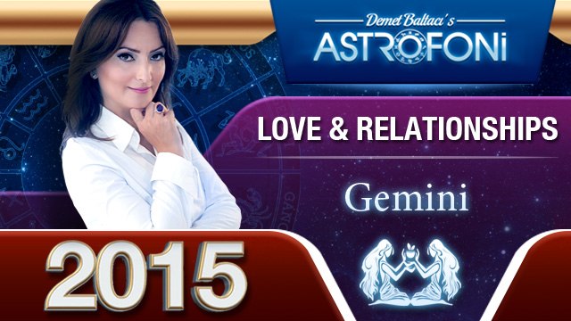 Astrology forecasts for Gemini in 2015 Videos on Love & Relationships