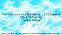 AVer Information IncAVERVISION U15 DOCUMENT CAM [VISIONU15] - Review