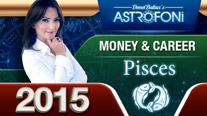 Astrology forecasts for Pisces in 2015. Videos on Business & Money & Career