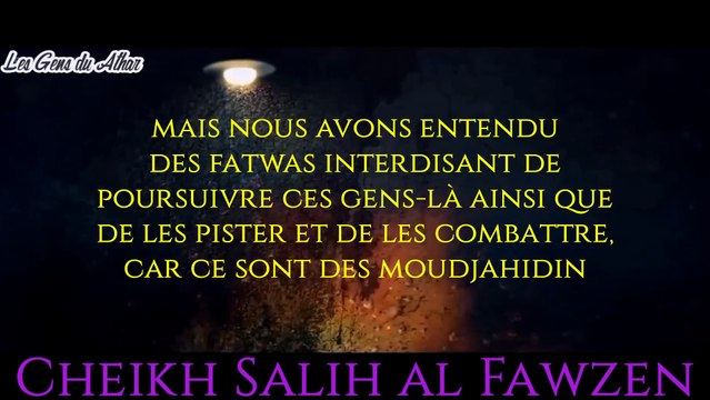 Combattre les terroristes est un djihad [Shaykh Salih Al-Fawzan]