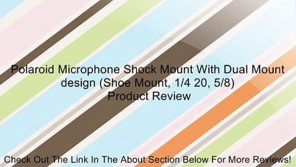 Descargar video: Polaroid Microphone Shock Mount With Dual Mount design (Shoe Mount, 1/4 20, 5/8) Review