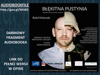 BŁĘKITNA PUSTYNIA - Rafał Molenda - AudioBook, MP3, do słuchania