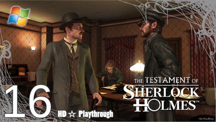The Testament of Sherlock Holmes (PC) - Part 16
