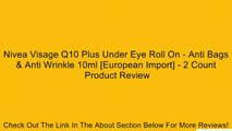 Nivea Visage Q10 Plus Under Eye Roll On - Anti Bags & Anti Wrinkle 10ml [European Import] - 2 Count Review